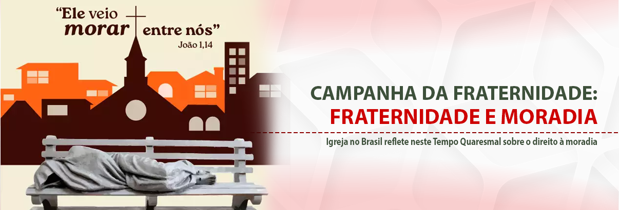 CF: mais de 60 anos unindo fé, solidariedade e compromisso social; em 2026, a moradia volta ao centro do debate